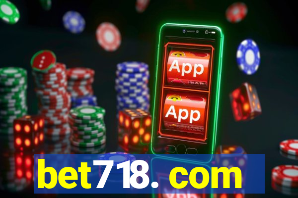 bet718. com